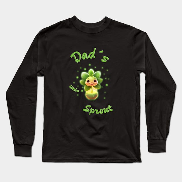 Dad´s little sprout Long Sleeve T-Shirt by Cavaleyn Designs